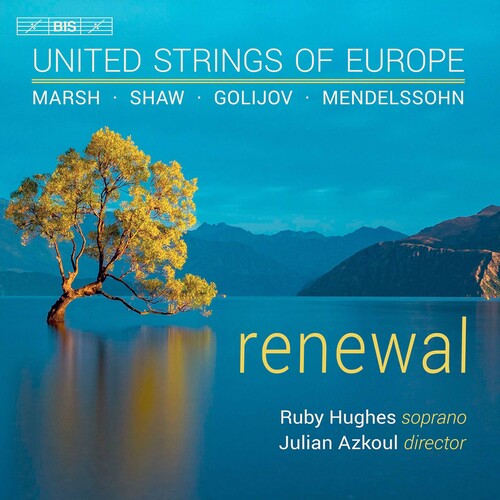 Renewal / Hughes, Azkoul, United Strings of Europe