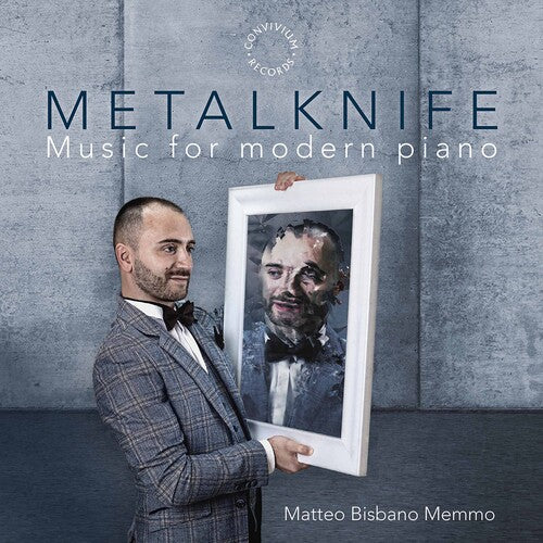 Mingus, Massenet, Tatum: Metalknife - Music for Modern Piano / Bisbano Memmo