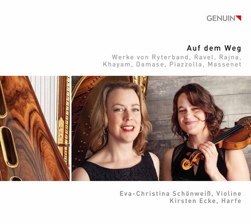 Massenet, Piazzolla, Ravel et al.: Auf dem Weg / Schönweiss, Ecke