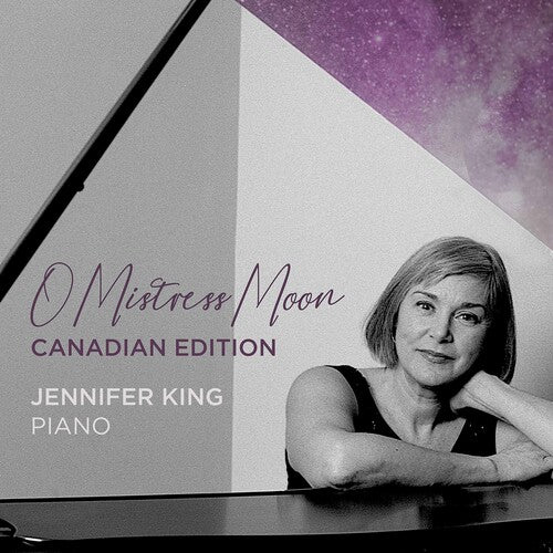 Charke, Moore, Coulthard, et al.: O Mistress Moon - Canadian Piano Music / King