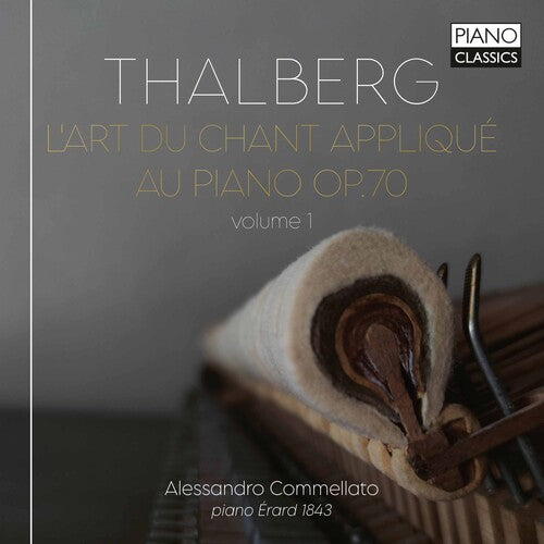 Thalberg: L'Art du Chant Applique au Piano, Op.70, Vol. 1 / Commellato