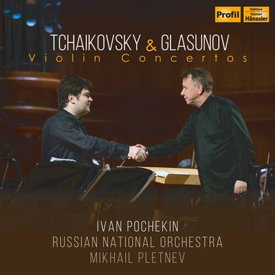 Tchaikovsky & Glasunov: Violin Concertos / Pletnev, Pochekin