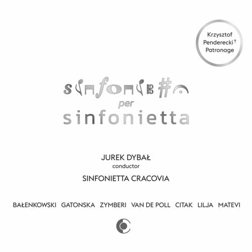 Sinfonietta per Sinfonietta / Dybal, Sinfonietta Cracovia