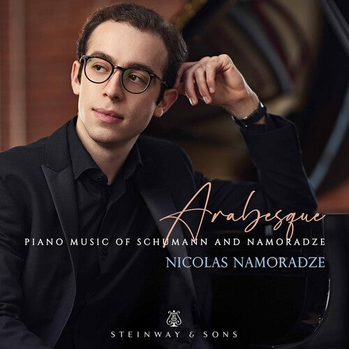 Arabesque: Piano Music of Schumann & Namoradze / Namoradze