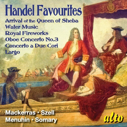 HANDEL FAVOURITES: ARRIVAL OF THE QUEEN OF SHEBA