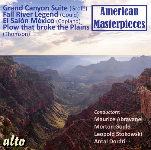 American Masterpieces - Grofe-Thomson-Gould-Copland