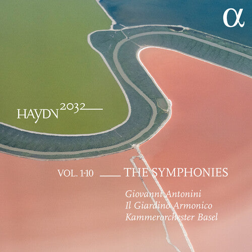 Haydn 2032, Vol. 1-10: The Symphonies / Antonini, Il Giardino Armonico, Kammerorchester Basel