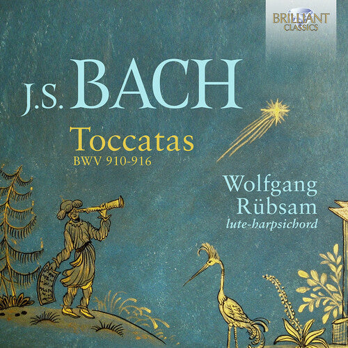 Bach: Toccatas BWV 910-916 / Rübsam