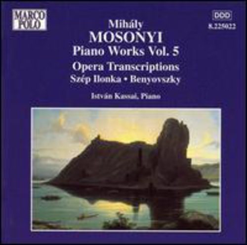 Mosonyi: Piano Works Vol 5 / István Kassai