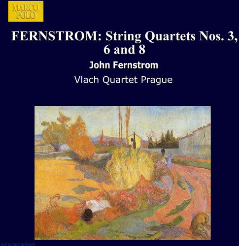 FERNSTROM: String Quartets Nos. 3, 6 and 8