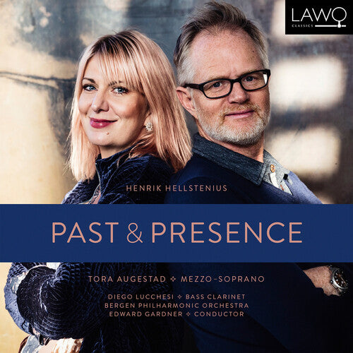 Hellstenius: Past & Presence / Augestad, Lucchesi, Gardner, Bergen Philharmonic