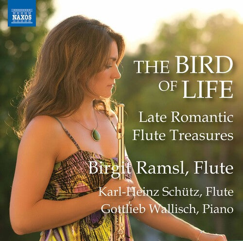 The Bird of Life - Late Romantic Flute Treasures / Ramsl