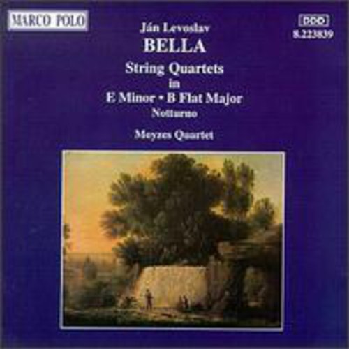 Bella: String Quartets, Notturno / Moyzes Quartet
