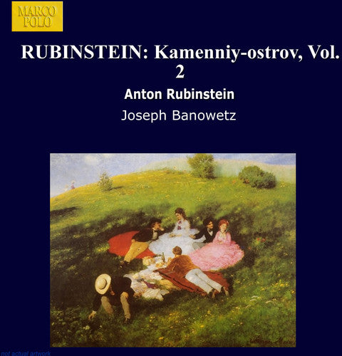 Rubinstein: Kamennïy-ostrov [24 Musical Portraits] Vol 2