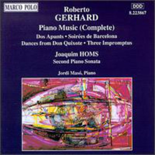 Gerhard: Complete Piano Music;  Homs: Sonata / Jordi Masó