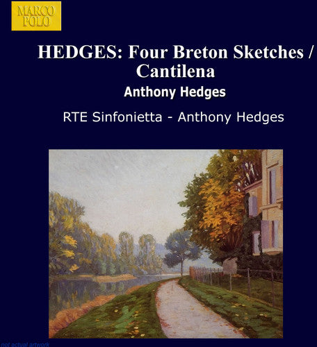 British Light Music - Hedges: Four Breton Sketches, Etc
