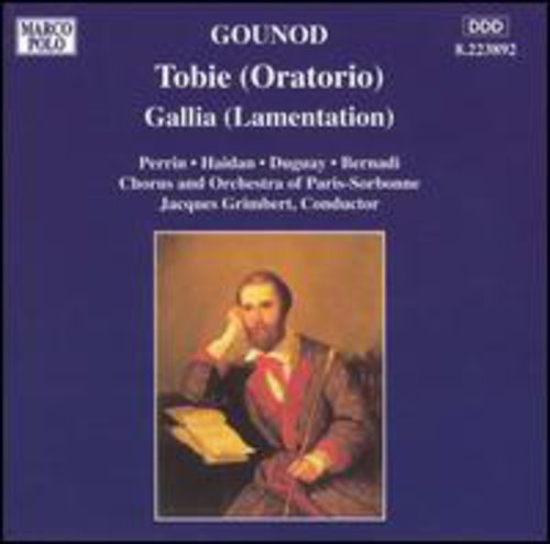 GOUNOD: Tobie / Gallia
