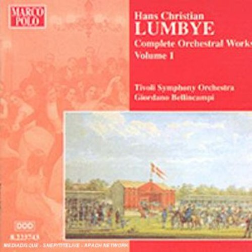 Lumbye: Complete Orchestral Works Vol 1 / Bellincampi