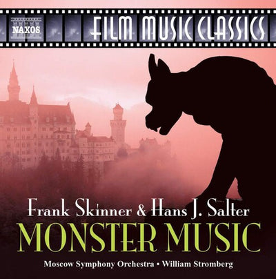 Film Music Classics - Skinner & Salter: Monster Music