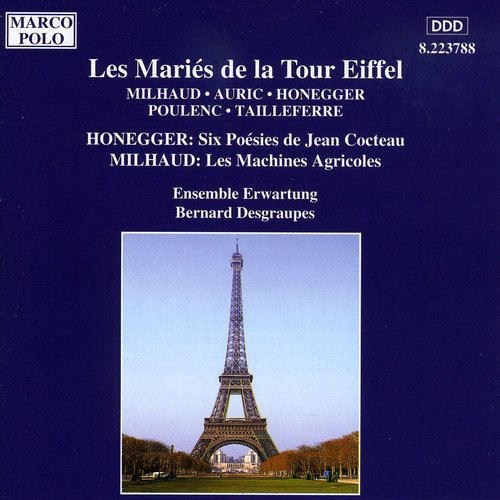 Les Mariés De La Tour Eiffel;  Honegger, Et Al / Desgraupes