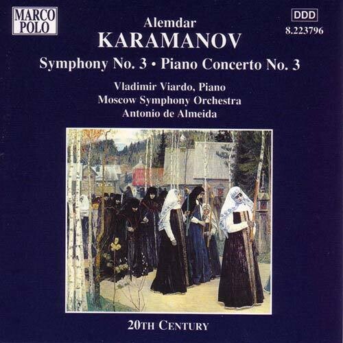 Karamanov: Symphony No 3, Piano Concerto No 3 / Viardo, Etc