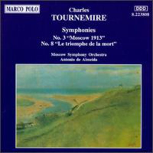 Tournemire: Symphonies No 3 & 8 / Almeida, Moscow Symphony