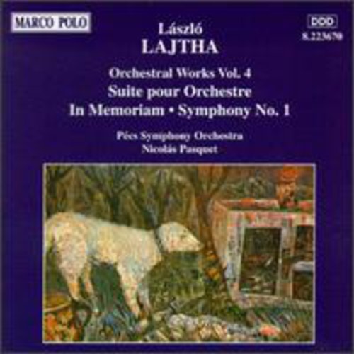 Lajtha: Orchestral Works Vol 4 / Pasquet, Pécs So