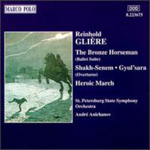 Glière: The Bronze Horseman, Etc / Anichanov, St Petersburg