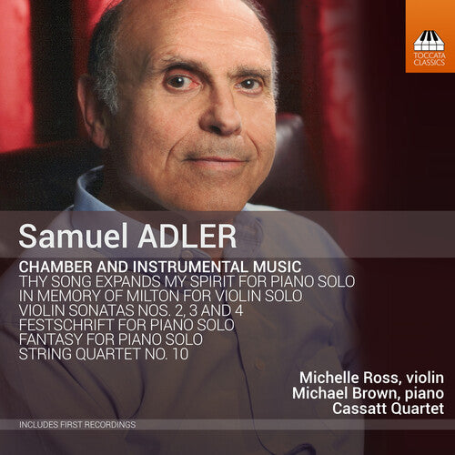 Adler: Chamber and Instrumental Music / Brown, Ross, Cassatt String Quartet