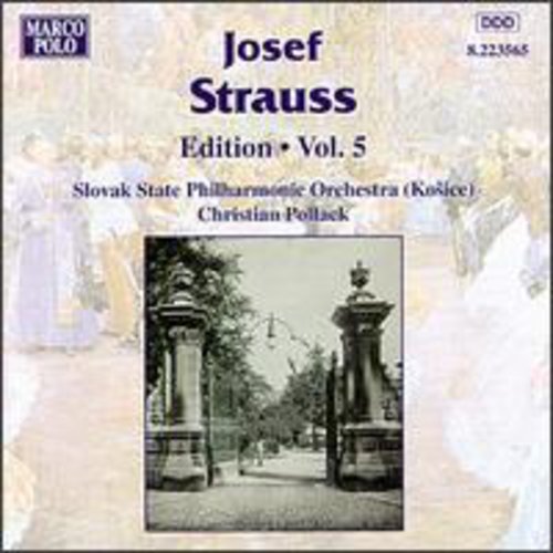 Josef Strauss Edition Vol 5 / Christian Pollack