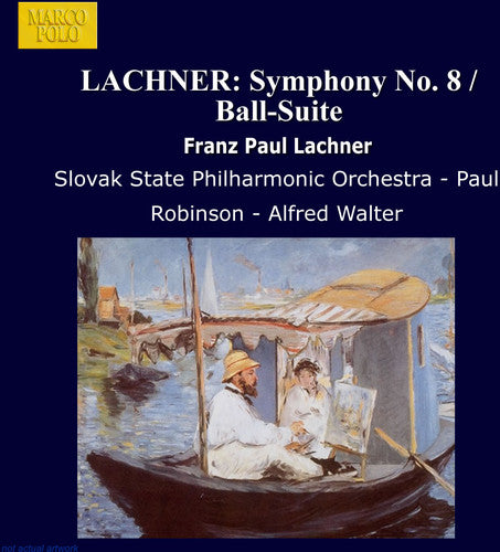 Lachner: Symphony No 8, Etc / Robinson, Walter, Slovak Po