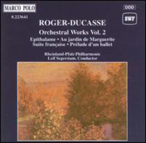 Roger-Ducasse: Orchestral Works, Vol. 2