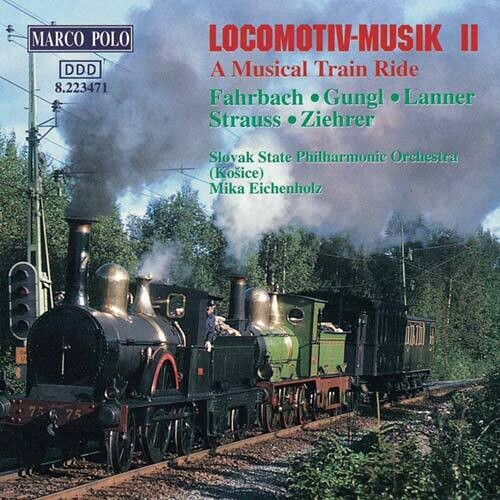 A Musical Train Ride Vol 2 / Eichenholz, Slovak State PO