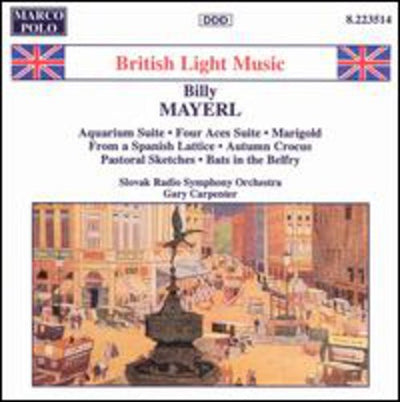 British Light Music - Billy Mayerl / Ball, Carpenter