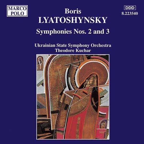 Lyatoshynsky: Symphonies Nos. 2 & 3