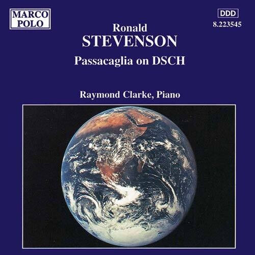 Stevenson: Passacaglia On Dsch / Raymond Clarke