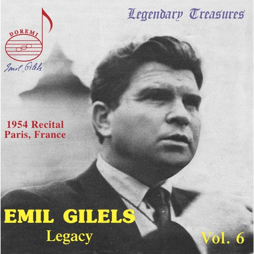 Emil Gilels Legacy, Vol. 6: The 1954 Paris Recital (Live)