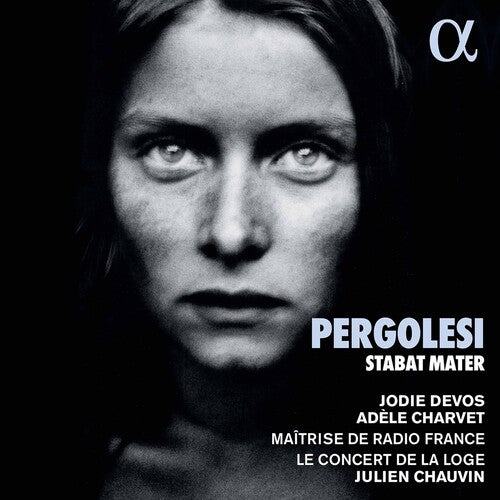 Pergolesi: Stabat Mater and Haydn: Symphony no. 49 / Devos, Charvet, Chauvin, La Concert de la Loge