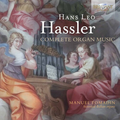 Hassler: Complete Organ Music / Tomadin
