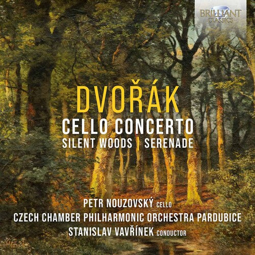 Dvořák: Cello Works / Nouzovský, Vavrínek, Czech Chamber Philharmonic Orchestra Pardubice