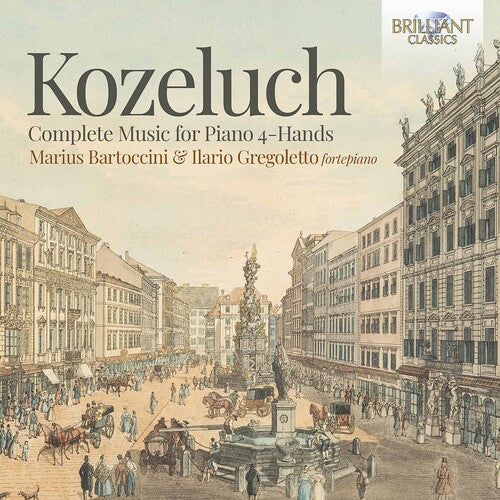 Kozeluch: Sonatas for Fortepiano 4-Hands / Gregoletto, Bartoccini