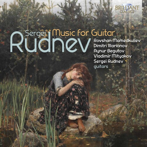 Rudnev: Music for Guitar / Mamedkuliev, Begutov, Rudnev, Mityakov, Illarionov