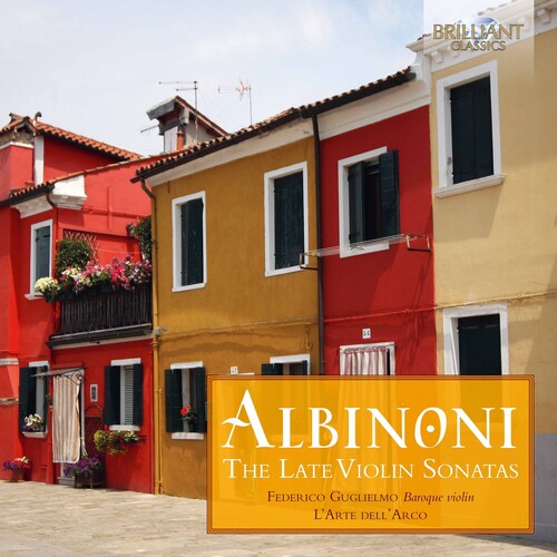 Albinoni: The Late Violin Sonatas / Guglielmo, L'Arte dell'Arco