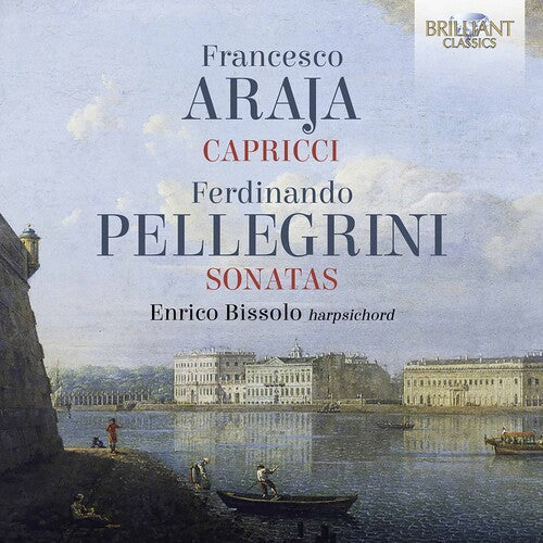 Araja & Pellegrini: Harpsichord Works / Bissolo
