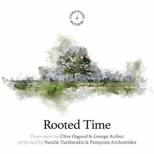 Osgood, Arthur: Rooted Time / Tsaldarakis, Archontides