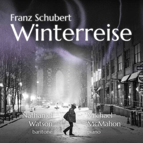 Schubert: Winterreise / Watson, McMahon