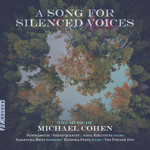 Cohen: A Song for Silenced Voices / Simon, Kislitsyna, Pertz, Britt, Sirius Quartet, Fischer Duo, Panoramicos