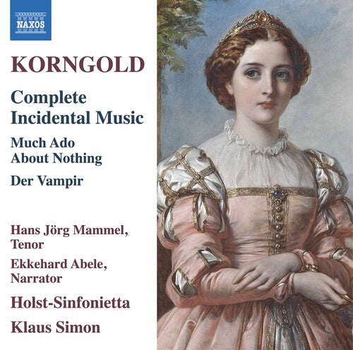 Korngold: Complete Incidental Music / Mammel. Simon, Holst-Sinfonietta
