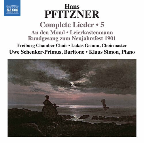 Pfitzner: Complete Lieder, Vol. 5