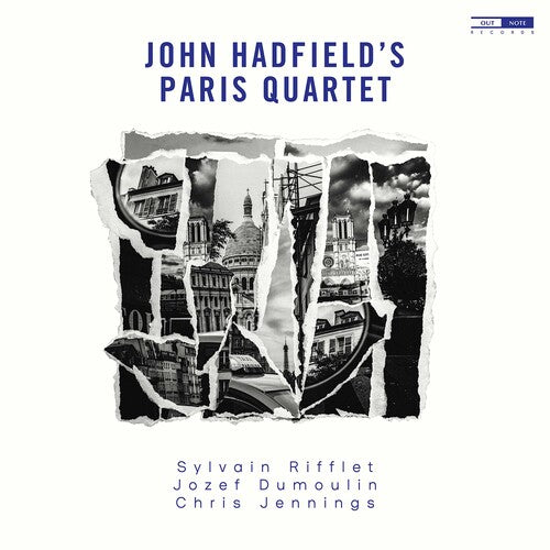 John Hadfield's Paris Quartet / Hadfield, Nguyen